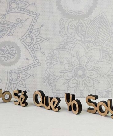 frase de madera yo sé que yo soy