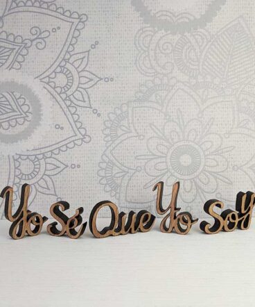 frase de madera yo sé que yo soy