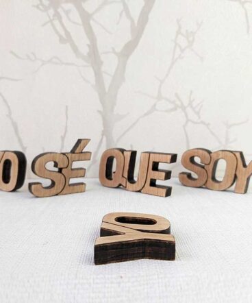 frase de madera yo sé que yo soy