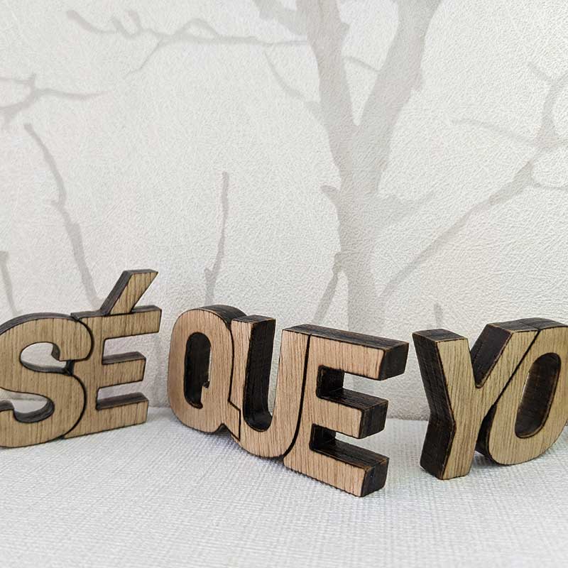 frase de madera yo sé que yo soy