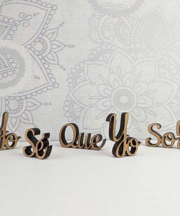 frase de madera yo sé que yo soy