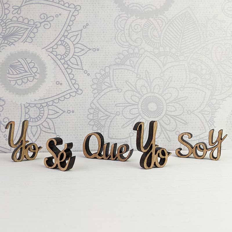 frase de madera yo sé que yo soy