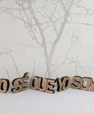 frase de madera yo sé que yo soy